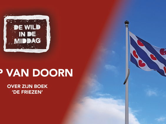 Flip van Doorn ondernam 'Een reis door de geschiedenis, taal en het land der Friezen'