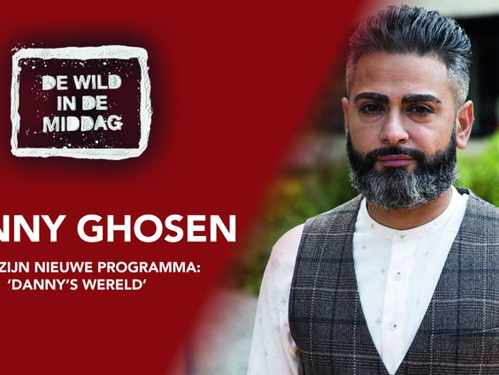 Danny Ghosen komt met een nieuw programma: 'Danny's Wereld'
