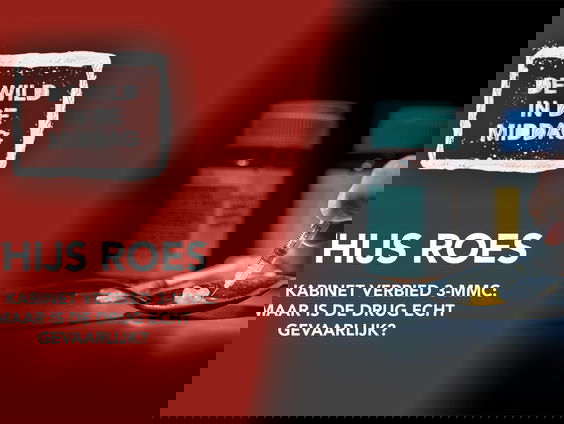 Thijs Roes: 'De designerdrug 3-MMC komt op de lijst van verboden middelen'