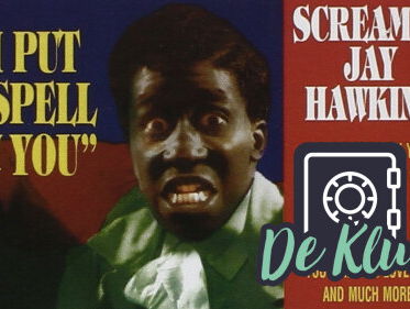 De Kluis: Screamin' Jay Hawkins - 'I Put a Spell on You'