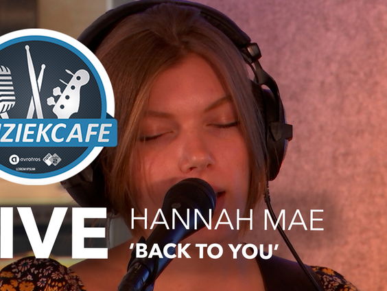 Hannah Mae - 'Back To You' live bij Muziekcafé