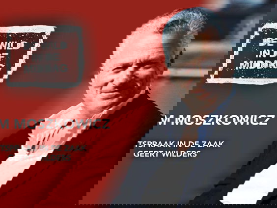 Bram Moszkowicz: 'De Hoge Raad doet uitspraak tegen PVV-leider Geert Wilders'