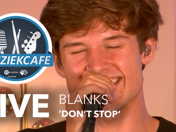 Blanks - 'Don't Stop' live bij Muziekcafé