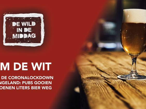 Tim de Wit: 'Britse pubs gooien 87 miljoen pinten bier weg door lockdowns'