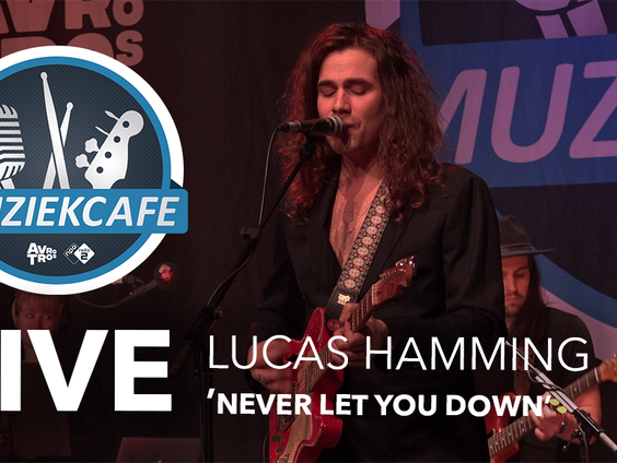Lucas Hamming - 'Never Let You Down' live bij Muziekcafé