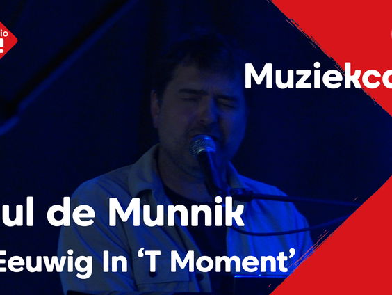 Paul de Munnik - Eeuwig In 'T Moment | live in Muziekcafé