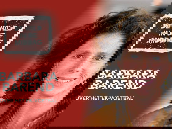 Oranje trapt bijna af! We blikken vooruit met Barbara Barend