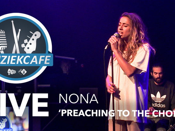 Nona - 'Preaching To The Choir' live bij Muziekcafé
