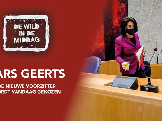 Tweede Kamer kiest haar Voorzitter. Lars Geerts praat ons bij!