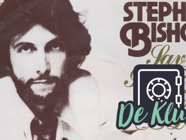 De Kluis: Stephen Bishop - 'Save It For A Rainy Day'