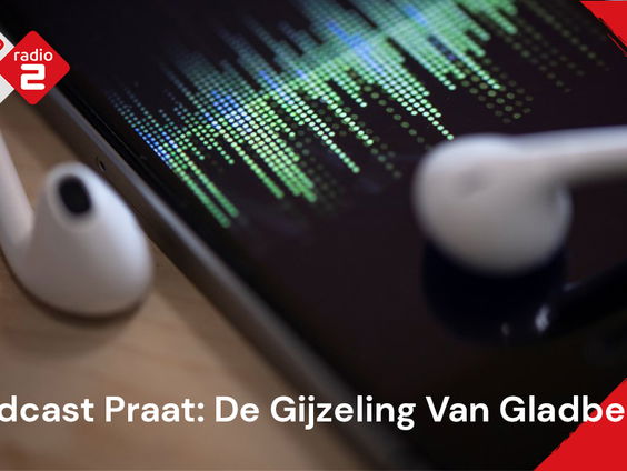 Podcast Praat: De Gijzeling Van Gladbeck