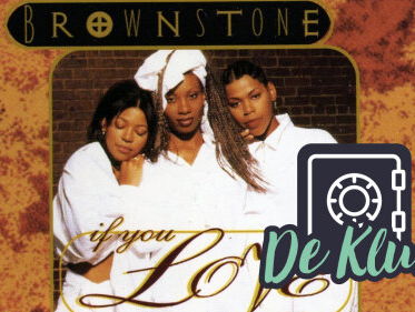 De Kluis: Brownstone - 'If You Love Me'
