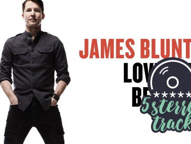 Gerards 5-sterren Track: 'Love Me Better' van James Blunt
