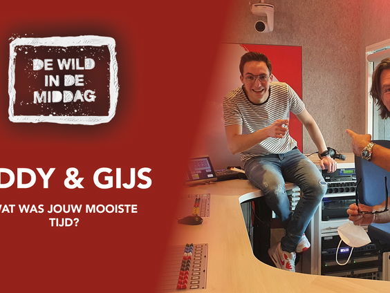 Eddy en Gijs vragen zich af: wat was jouw mooiste tijd in deze periode?
