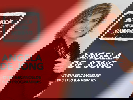 Angela de Jong geeft haar mening over stortvloed aan gecancelde NPO-programma's