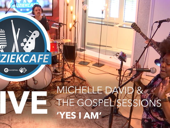 Michelle David & The Gospel Sessions - 'Yes I Am' live bij Muziekcafé