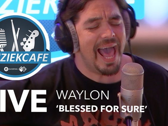 Waylon - 'Blessed For Sure' live bij Muziekcafé