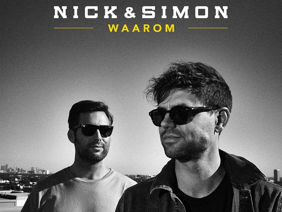 Nick & Simon spelen live hun nieuwe single 'Waarom'