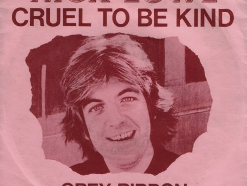 Cruel to be Kind - Nick Lowe