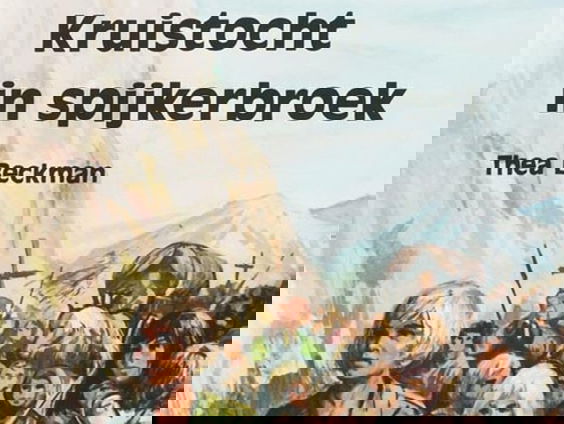 In de zomer van 1974 lees je Kruistocht in Spijkerbroek van Thea Beckman