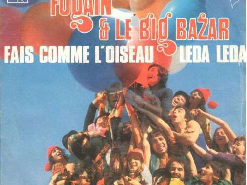 Fais Comme l'Oiseau - Michel Fugain