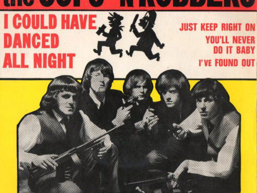 I could have danced - The Cops and Robbers