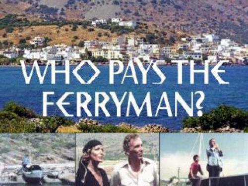 Who pays the Ferryman -
