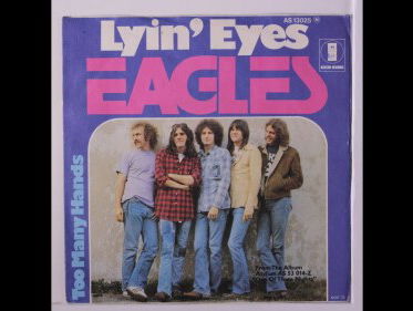 Lyin' Eyes - The Eagles