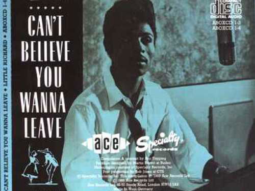 Can't believe you wanna leave - Little Richard