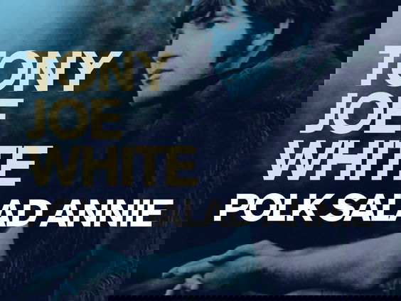 De plaat en zijn recept: Polk Salad Annie van Tony Joe White door Ramon Beuk