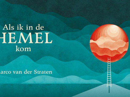 Als ik in de hemel kom...