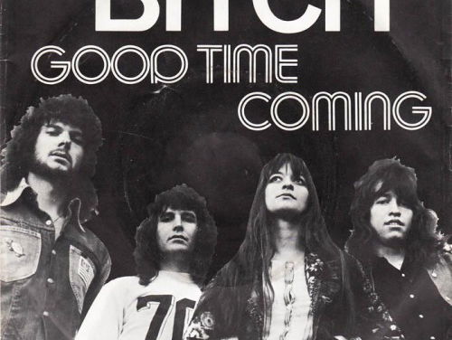 Good time coming - Bitch