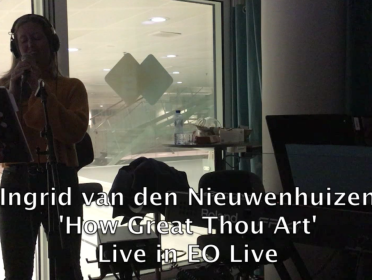 Ingrid van den Nieuwenhuizen-How Great Thou Art