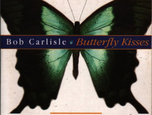 Butterfly kisses - Bob Carlisle