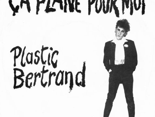 Ca plane pour moi - Plastic Bertrand