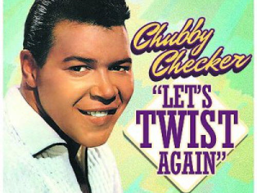 Let's twist again - Chubby Checker