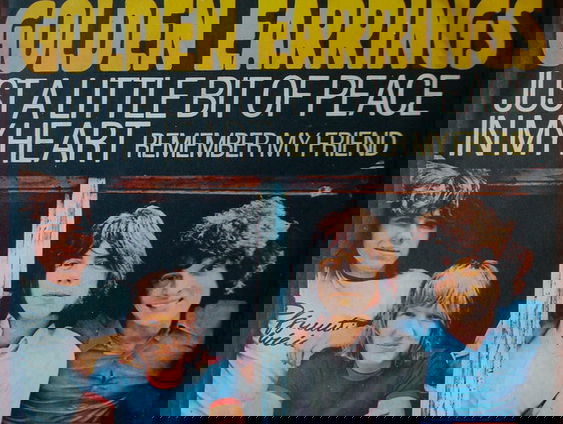 Just A Little Bit Of Peace In My Heart - The Golden Earrings