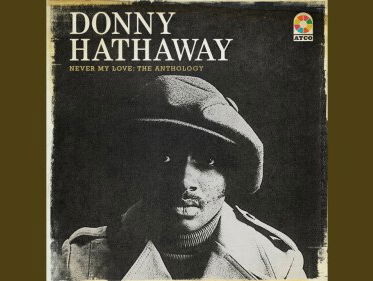 You've Got a Friend - Donny Hathaway