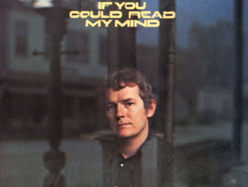 If you could read my mind - Gordon Lightfoot