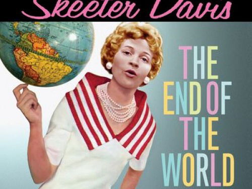 The end of the world - Skeeter Davis