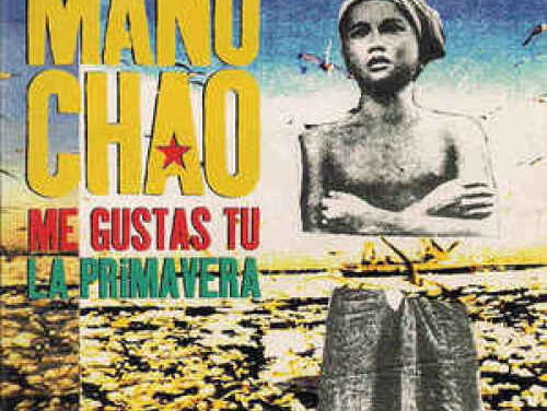 Me Gustas Tu - Manu Chao