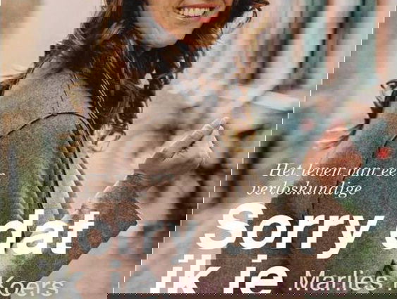 Marlies Koers over haar boek 'Sorry dat ik je wakker bel'