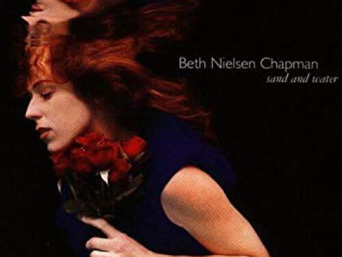 Sand and Water - Beth Nielsen Chapman