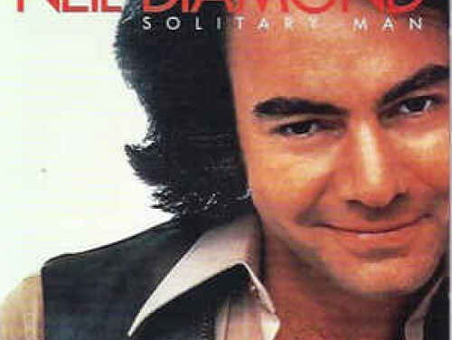 Solitary man - Neil Diamond