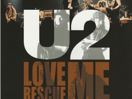 U2 - Love rescue me