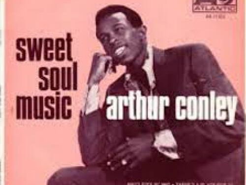 Sweet Soul Music - Arthur Conley