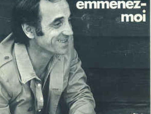 Emmenez-moi - Charles Aznavour