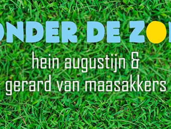 'Onder de Zon' van Hein Augustijn en Gerard van Maasakkers