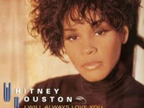 I will always love you - Whitney Houston