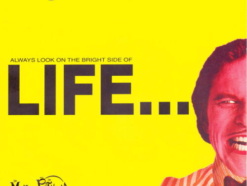 Always Look On The Bright Side Of Life - Monty Python